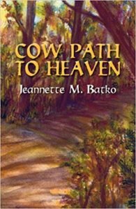 Cowpath to Heaven