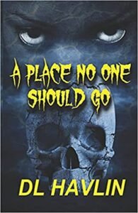 a place no one should go